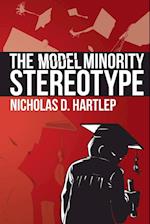 The Model Minority Stereotype