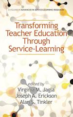 Transforming Teacher Education Through Service-Learning (Hc)