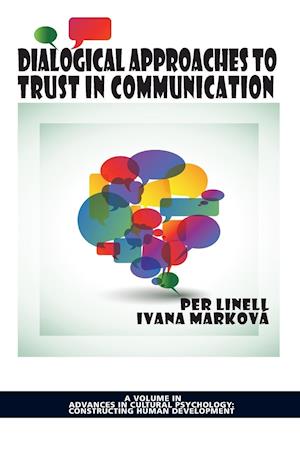 Dialogical Approaches to Trust in Communication (Hc)