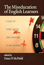 The Miseducation of English Learners