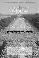 Educational Leadership for Ethics and Social Justice