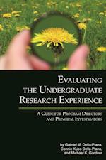Evaluating The Undergraduate Research Experience