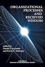 Organizational Processes and Received Wisdom