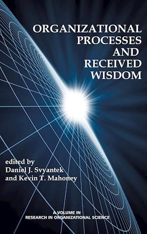 Organizational Processes and Received Wisdom (Hc)