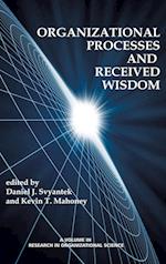 Organizational Processes and Received Wisdom (Hc)