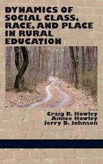 Dynamics of Social Class, Race, and Place in Rural Education (Hc)