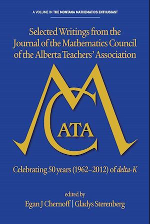 Selected Writings from the Journal of the Mathematics Council of the Alberta Teachers' Association