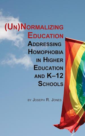 Unnormalizing Education