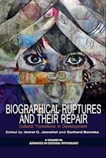 Biographical Ruptures and Their Repair