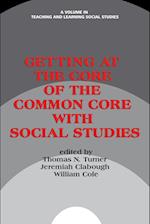 Getting at the Core of the Common Core with Social Studies