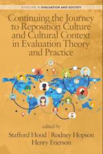 Continuing the Journey to Reposition Culture and Cultural Context in Evaluation Theory and Practice