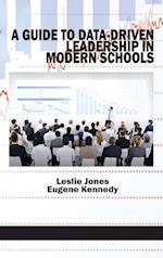 A Guide to Data-Driven Leadership in Modern Schools (HC)