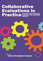 Collaborative Evaluations in Practice