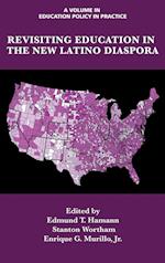 Revisiting Education in the New Latino Diaspora (HC)