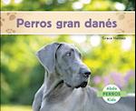 Perros Gran Dan&#xe9;s (Great Danes)