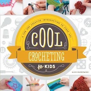 Cool Crocheting for Kids