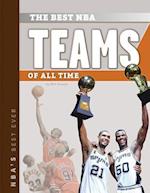 The Best NBA Teams of All Time