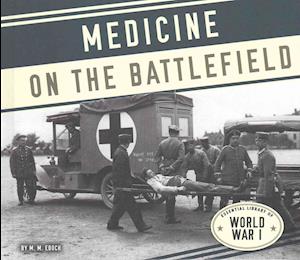 Medicine on the Battlefield