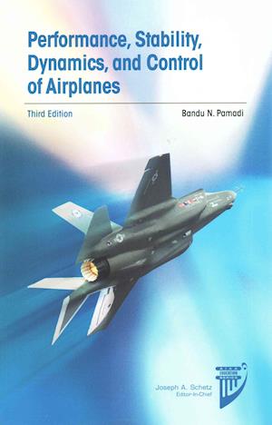 Performance, Stability, Dynamics, and Control of Airplanes