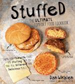 Stuffed: The Ultimate Comfort Food Cookbook