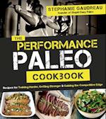 Performance Paleo Cookbook