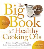 Big Book of Healthy Cooking Oils