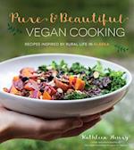 Pure & Beautiful Vegan Cooking