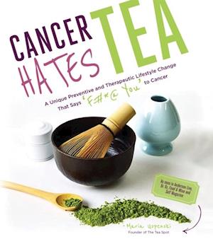 Cancer Hates Tea