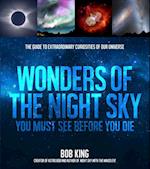 Wonders of the Night Sky You Must See Before You Die