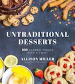 100 Traditional Untraditional Desserts