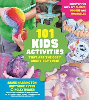 101 Kids Activities That are the Ooey, Gooey-Est Ever