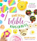 Awesome Edible Kids Crafts