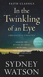 In the Twinkling of an Eye