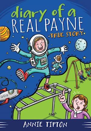 Diary of a Real Payne Book 1: True Story