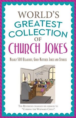 World's Greatest Collection of Church Jokes