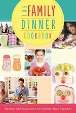 The Family Dinner Cookbook