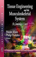 Tissue Engineering & the Musculoskeletal System