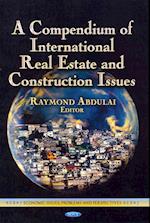 Compendium of International Real Estate & Construction Issues