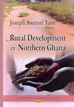 Rural Development in Northern Ghana