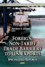 Foreign, Non-Tariff Trade Barriers to U.S. Exports