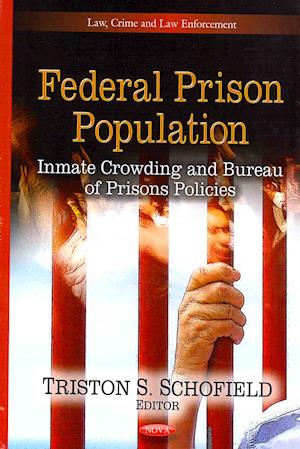 Federal Prison Populations