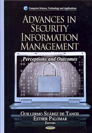 Advances in Security Information Management