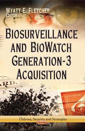 Biosurveillance and BioWatch Generation-3 Acquisition