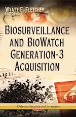 Biosurveillance and BioWatch Generation-3 Acquisition