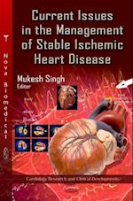 Current Issues in the Management of Stable Ischemic Heart Disease