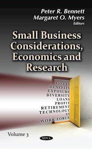 Small Business Considerations, Economics and Research. Volume 3