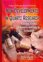 New Developments in Quartz Research