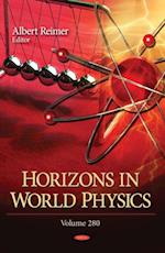 Horizons in World Physics. Volume 280