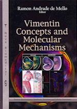 Vimentin Concepts & Molecular Mechanisms