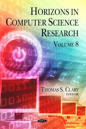 Horizons in Computer Science Research. Volume 8